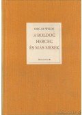 Oscar Wilde - A boldog herceg