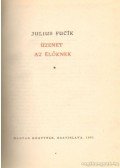 Julius Fucsík - Üzenet az élőknek