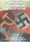 Benkő Zoltán - Történelmi keresztutak