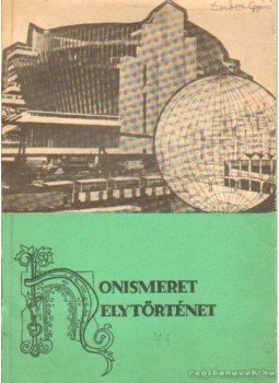 Sipos Péter - Honismeret - helytörténet 1974., Budapest 1974 antikvár könyv