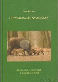 Elek Balázs - Orvvadászok nyomában