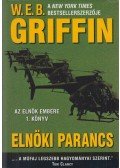 Griffin W. E. B - Elnöki parancs