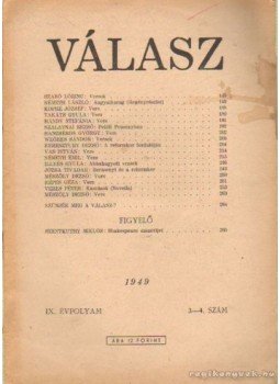 Illyés Gyula - Válasz 1949. IX. évfolyam 3-4. szám Illyés Gyula - Válasz 1949. IX. évfolyam 3-4. szám, Budapest 1949 antikvár könyv
