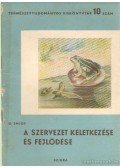 Smidt, G. - A szervezet keletkezése és fejlődése