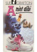 Sue Grafton - A mint alibi