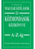 Margalits Ede - Magyar szólások és közmondások kézikönyve A-Z-ig