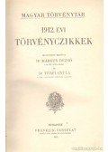 Dr. Márkus Dezső,Dr. Térfi Gyula - 1912. évi törvénycikkek