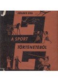 Földes Éva - A sport történetéből