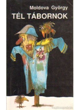 Moldova György - Tél tábornok Moldova György - Tél tábornok, Budapest 1993 antikvár könyv
