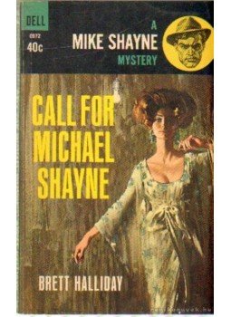 Halliday, Brett - Call for Michael Shayne Halliday, Brett - Call for Michael Shayne, USA 1964 antikvár könyv