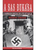 Cross, Robin - A sas bukása