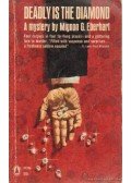 Eberhardt, Mignon G. - Deadly is the diamond