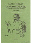 Sarusi Mihály - Csavargó ének (dedikált)