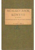 Dr. Bíró Béla - Műalkotások könyve III. kötet