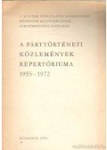 Pálmai Magda - A párttörténeti közlemények repertóriuma 1955-1972