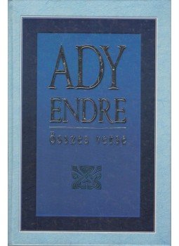 Ady Endre - Ady Endre összes verse Ady Endre - Ady Endre összes verse, Budapest 0 antikvár könyv
