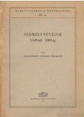 Karácsony Sándor Zsigmond - Személynevek 1500-tól 1800-ig