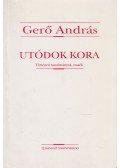 Gerő András - Utódok kora