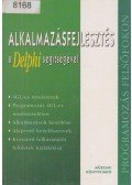 Szabó László - Alkalmazásfejlesztés a Delphi segítségével