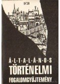 Markó László - Általános történelmi fogalomgyűjtemény