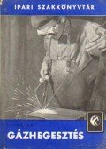Kristóf György - Gázhegesztés