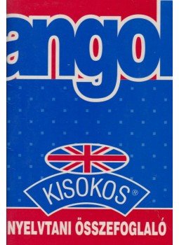 Baranyay Márta (szerk.) - Angol kisokos - Nyelvtani összefoglaló Baranyay Márta (szerk.) - Angol kisokos - Nyelvtani összefoglaló, Budapest 1999 antikvár könyv