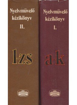 Grétsy László, Kovalovszky Miklós - Nyelvművelő kézikönyv I-II. Grétsy László, Kovalovszky Miklós - Nyelvművelő kézikönyv I-II., Budapest 1980 antikvár könyv