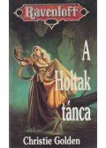 Golden, Christie - A Holtak tánca