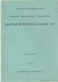 Kratochwill Ferenc,Tremmel Flórián,Cséka Ervin - Magyar büntető eljárási jog