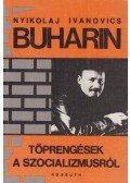 Buharin, Nyikolaj Ivanovics - Töprengések a szocializmusról