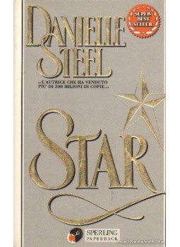 Danielle Steel - Star (olasz nyelvű) Danielle Steel - Star (olasz nyelvű), 2000 antikvár könyv
