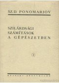 Ponomarjov, Sz. D. - Szilárdsági számítások a gépészetben 2. kötet
