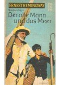 Hemingway, Ernest - Der alte Mann und das Meer