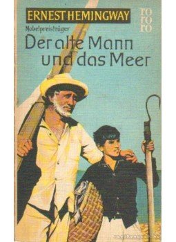 Hemingway, Ernest - Der alte Mann und das Meer Hemingway, Ernest - Der alte Mann und das Meer, 0 antikvár könyv