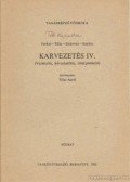 Kardos Pál,Párkai István,Tillai Aurél,Sinkovics Georgette - Karvezetés IV.
