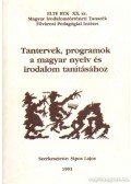 Sipos Lajos - Tantervek, programok a magyar nyelv és irodalom tanításához
