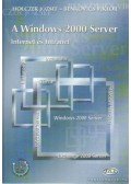 Holczer József,Benkovics Viktor - A Windows 2000 Server