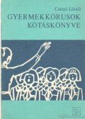 Csányi László - Gyermekkórusok Kótáskönyve