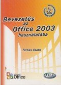 Farkas Csaba - Bevezetés az Office 2003 használatába
