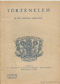 Heckenast Gusztáv,Karácsonyi Béla,Feuer Klára,László Zsigmond - Történelem a VIII. osztály számára
