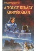 Courtway, Jones - A Tölgy király árnyékában