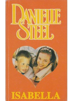 Danielle Steel - Isabella Danielle Steel - Isabella, Budapest 1992 antikvár könyv