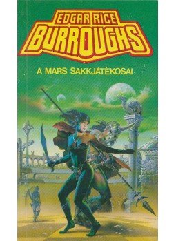 Edgar Rice Burroughs - A Mars sakkjátékosai Edgar Rice Burroughs - A Mars sakkjátékosai, Budapest 1995 antikvár könyv