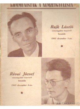 Rajk László-Révai József - Kommunisták a nemzetgyűlésen Rajk László-Révai József - Kommunisták a nemzetgyűlésen, Budapest 1945 antikvár könyv