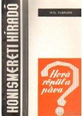 Morvay Péter - Honismereti Híradó 1972. február