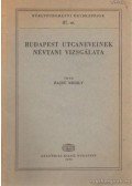 Hajdú Mihály - Budapest utcaneveinek névtani vizsgálata