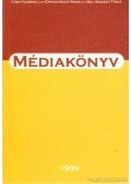 Cseh Gabriella,Enyedi Nagy Mihály,Solténszky Tibor - Médiakönyv 1999
