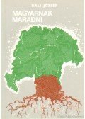 Báli József - Magyarnak maradni