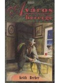 Herber, Keith - A város hercege
