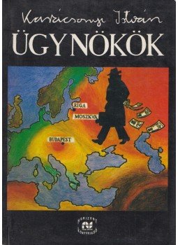Karácsonyi István - Ügynökök Karácsonyi István - Ügynökök, Budapest 0 antikvár könyv
